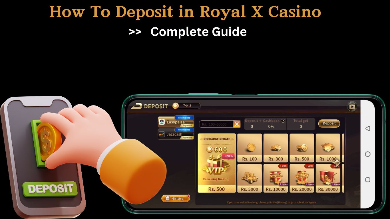 How to Deposit Money in Royal X Casino 222